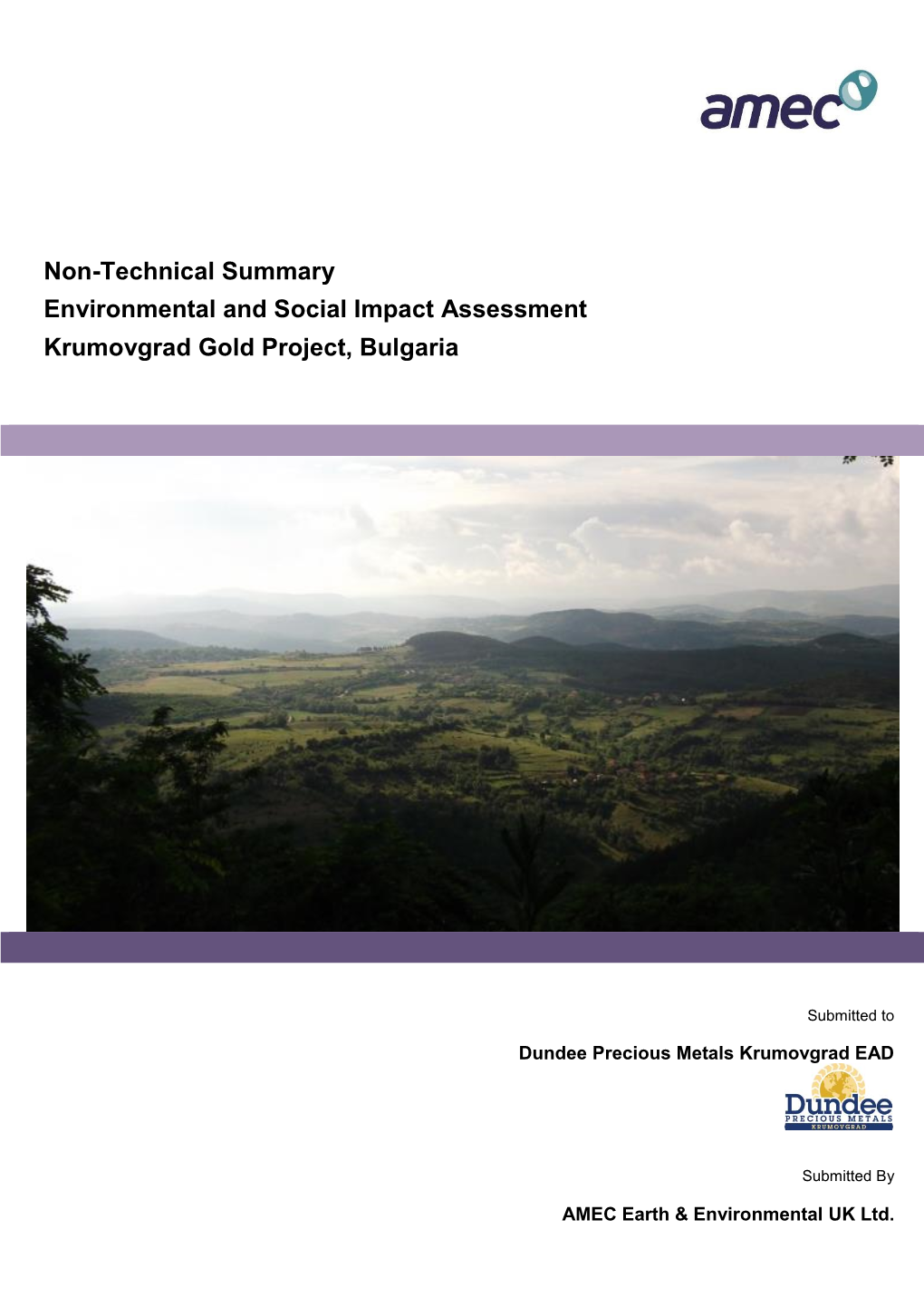 Non-Technical Summary Environmental and Social Impact Assessment Krumovgrad Gold Project, Bulgaria