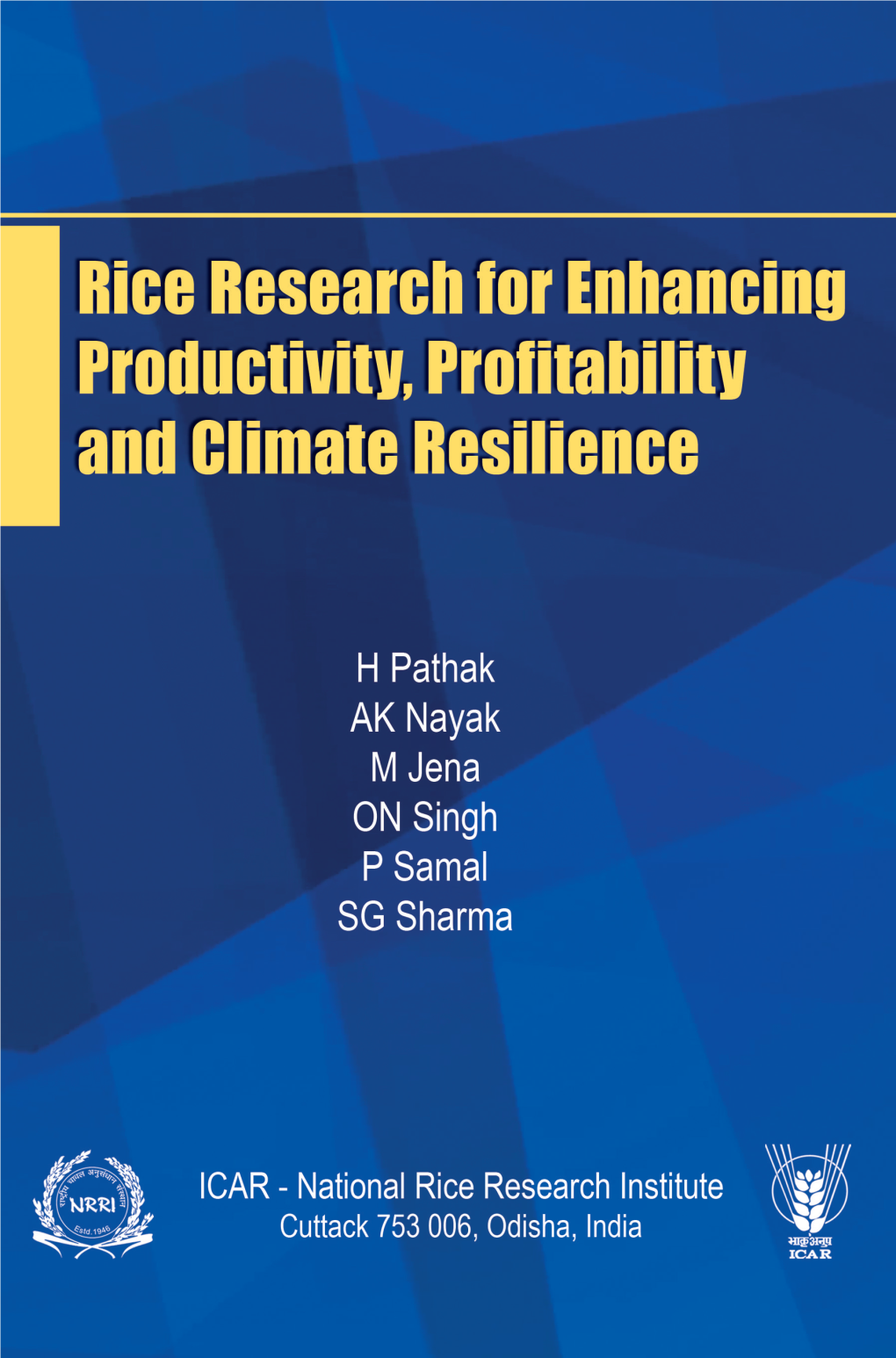 Rice Research for Enhancing Productivity, Profitability and Climate Resilience