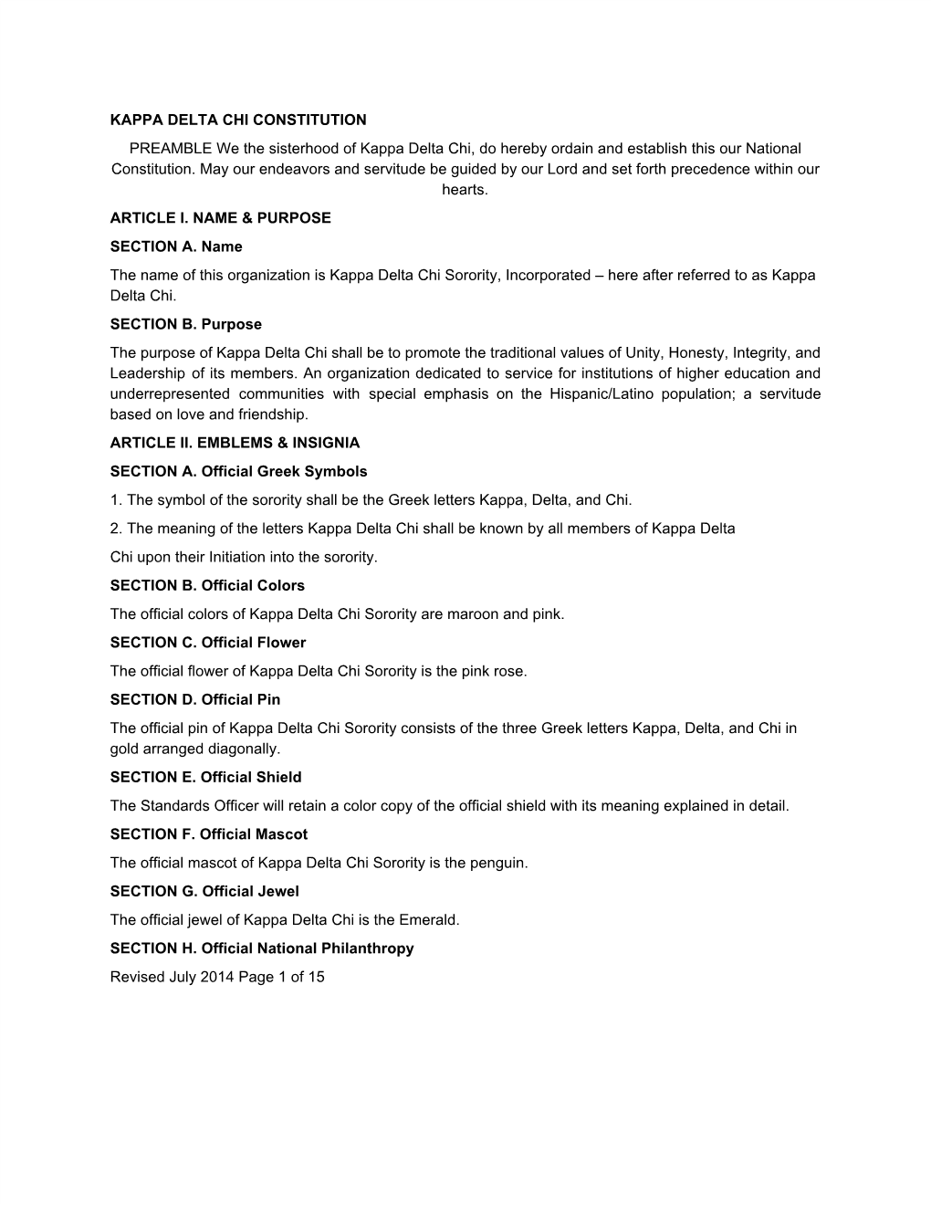 KAPPA DELTA CHI CONSTITUTION PREAMBLE We the Sisterhood of Kappa Delta Chi, Do Hereby Ordain and Establish This Our National Constitution