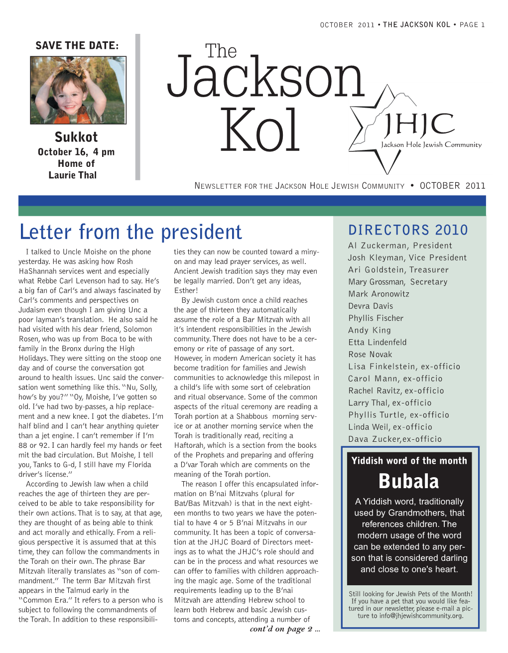 Letter from the President Al Zuckerman, President I Talked to Uncle Moishe on the Phone Ties They Can Now Be Counted Toward a Miny- the Office Is at 480 S