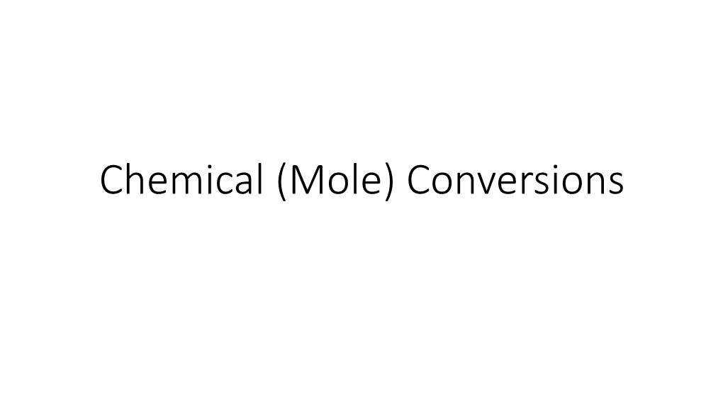 Chemical (Mole) Conversions Terms That Represent a Certain Amount