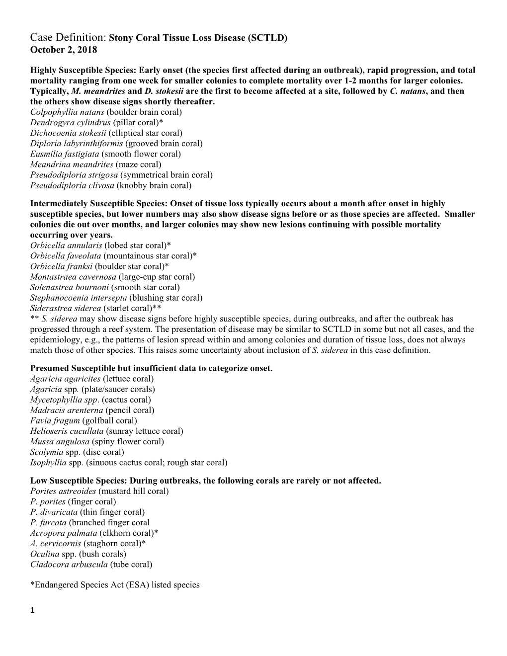 Case Definition: Stony Coral Tissue Loss Disease (SCTLD) October 2, 2018