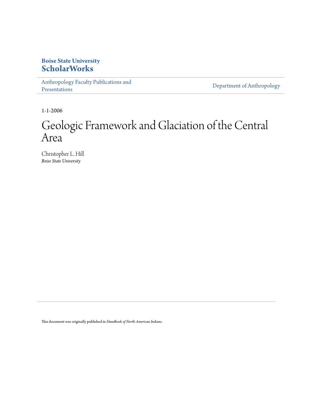 Geologic Framework and Glaciation of the Central Area Christopher L