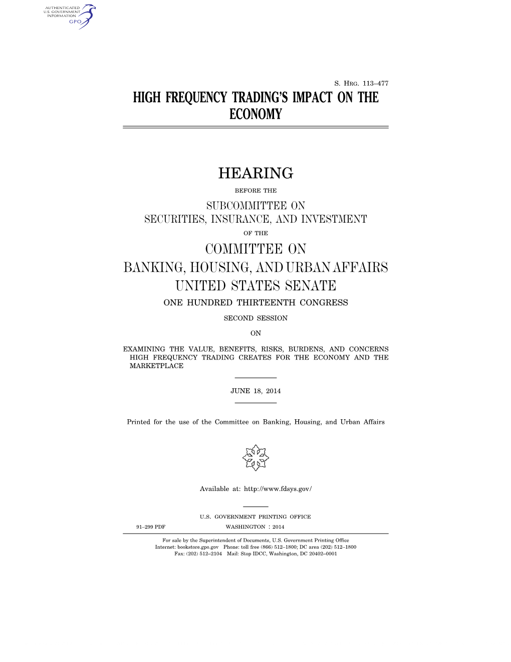High Frequency Trading's Impact on the Economy Hearing Committee on Banking, Housing, and Urban Affairs United States Senate