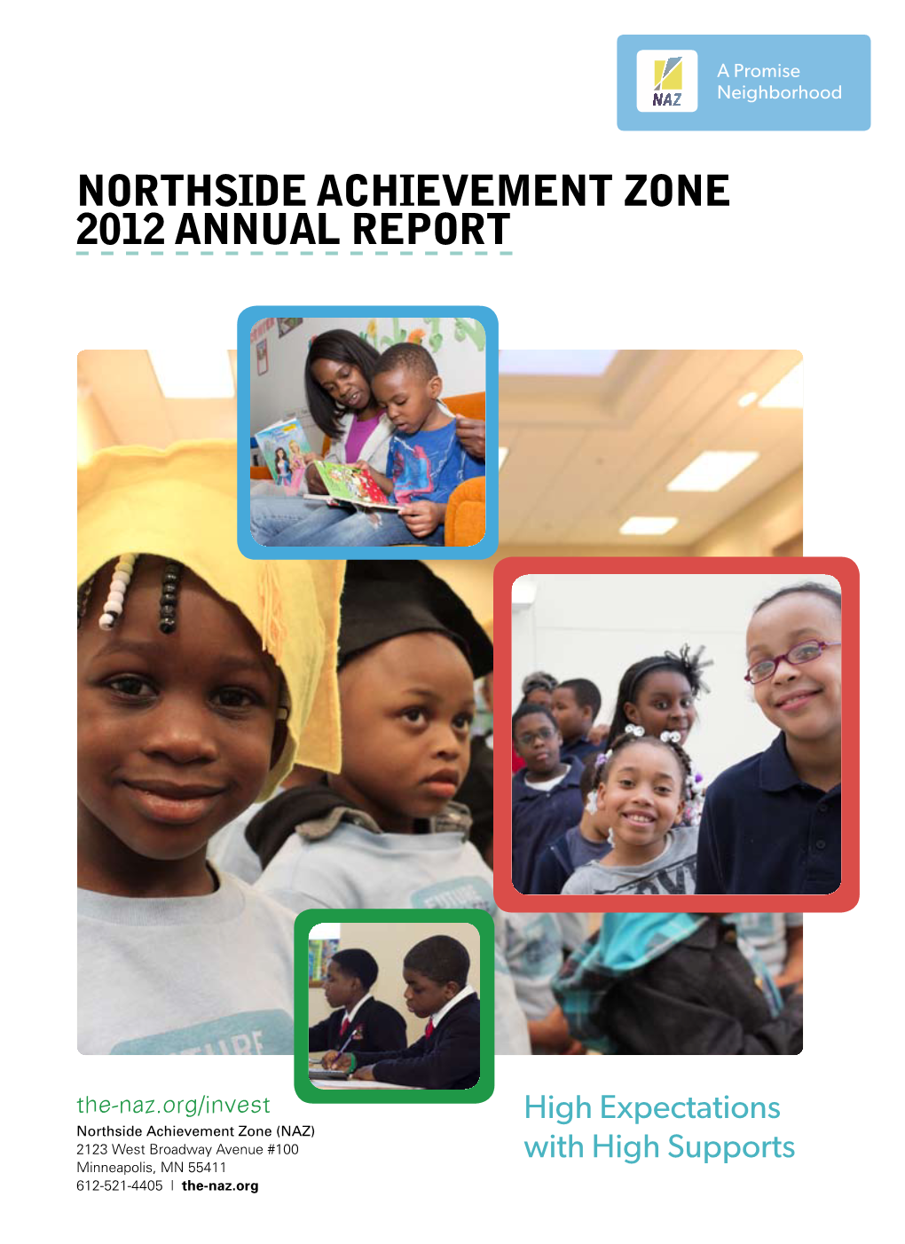 Northside Achievement Zone 2012 Annual Report