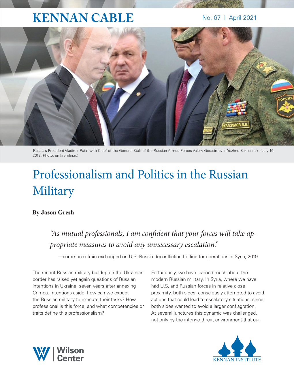 Professionalism and Politics in the Russian Military