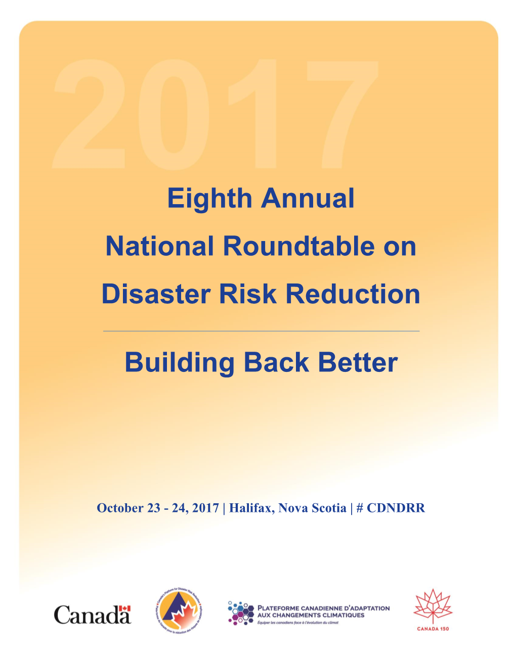 Eighth Annual National Roundtable on Disaster Risk Reduction Building Back Better