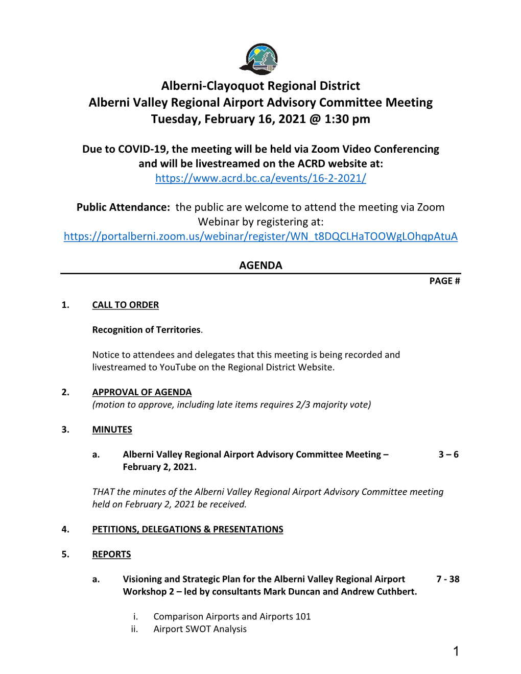 Alberni-Clayoquot Regional District Alberni Valley Regional Airport Advisory Committee Meeting Tuesday, February 16, 2021 @ 1:30 Pm