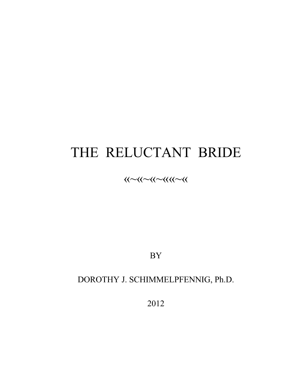 The Reluctant Bride