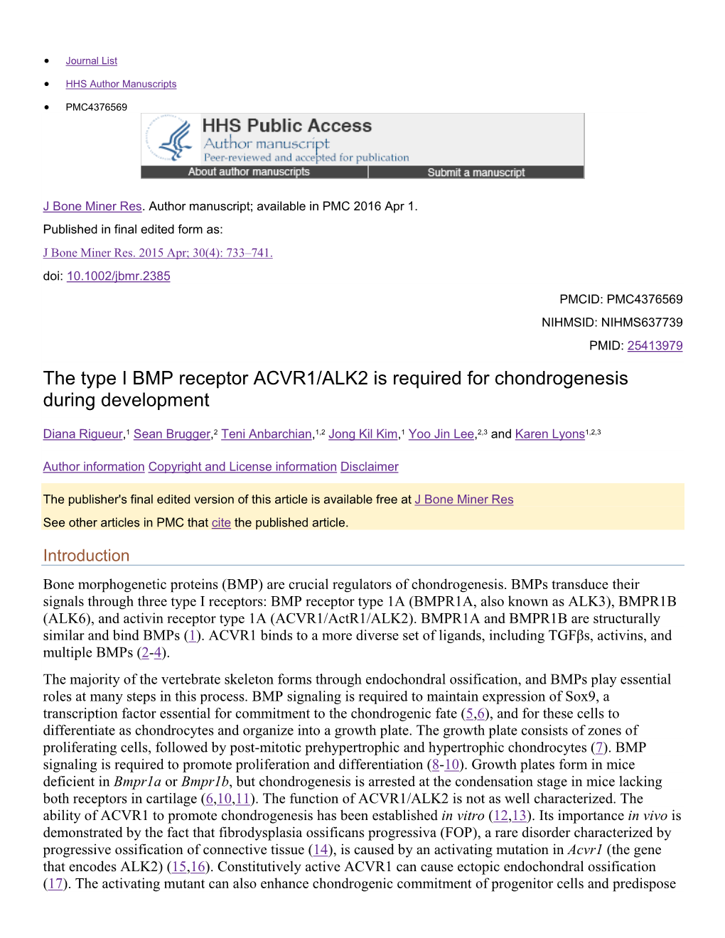 The Type I BMP Receptor ACVR1/ALK2 Is Required for Chondrogenesis During Development