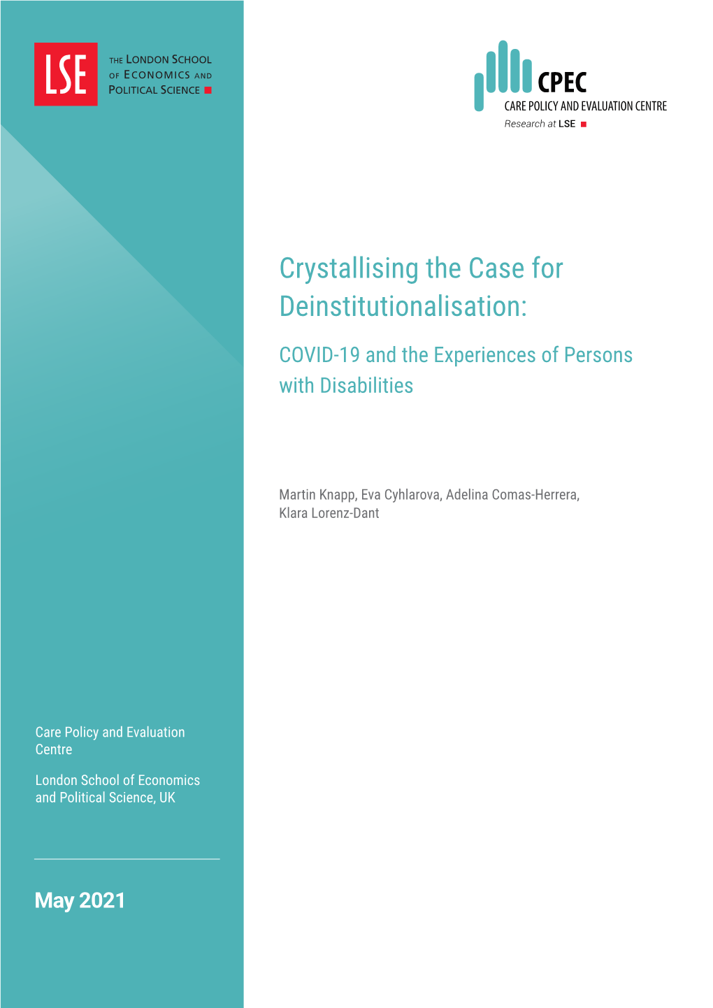 Crystallising the Case for Deinstitutionalisation: COVID-19 and the Experiences of Persons with Disabilities
