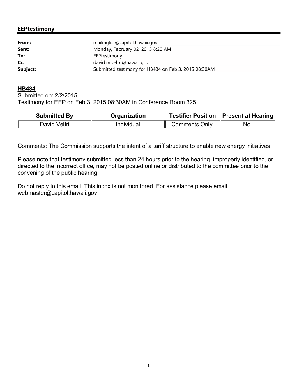 Eeptestimony HB484 Submitted On: 2/2/2015 Testimony for EEP on Feb 3, 2015 08:30AM in Conference Room 325 Submitted by Organizat