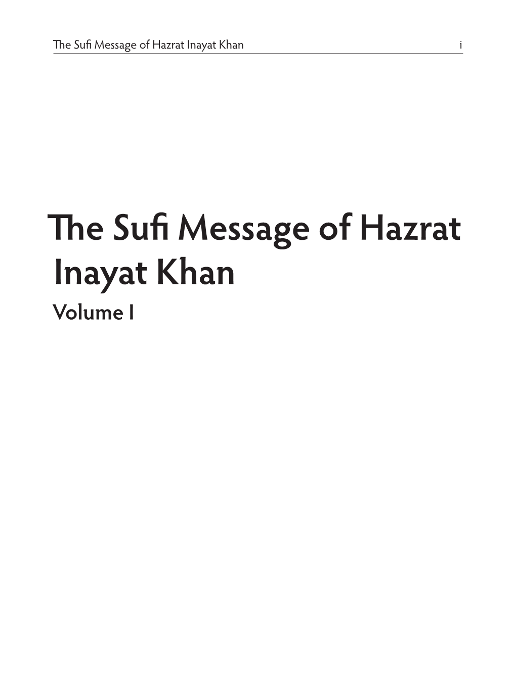 The Sufi Message of Hazrat Inayat Khan I