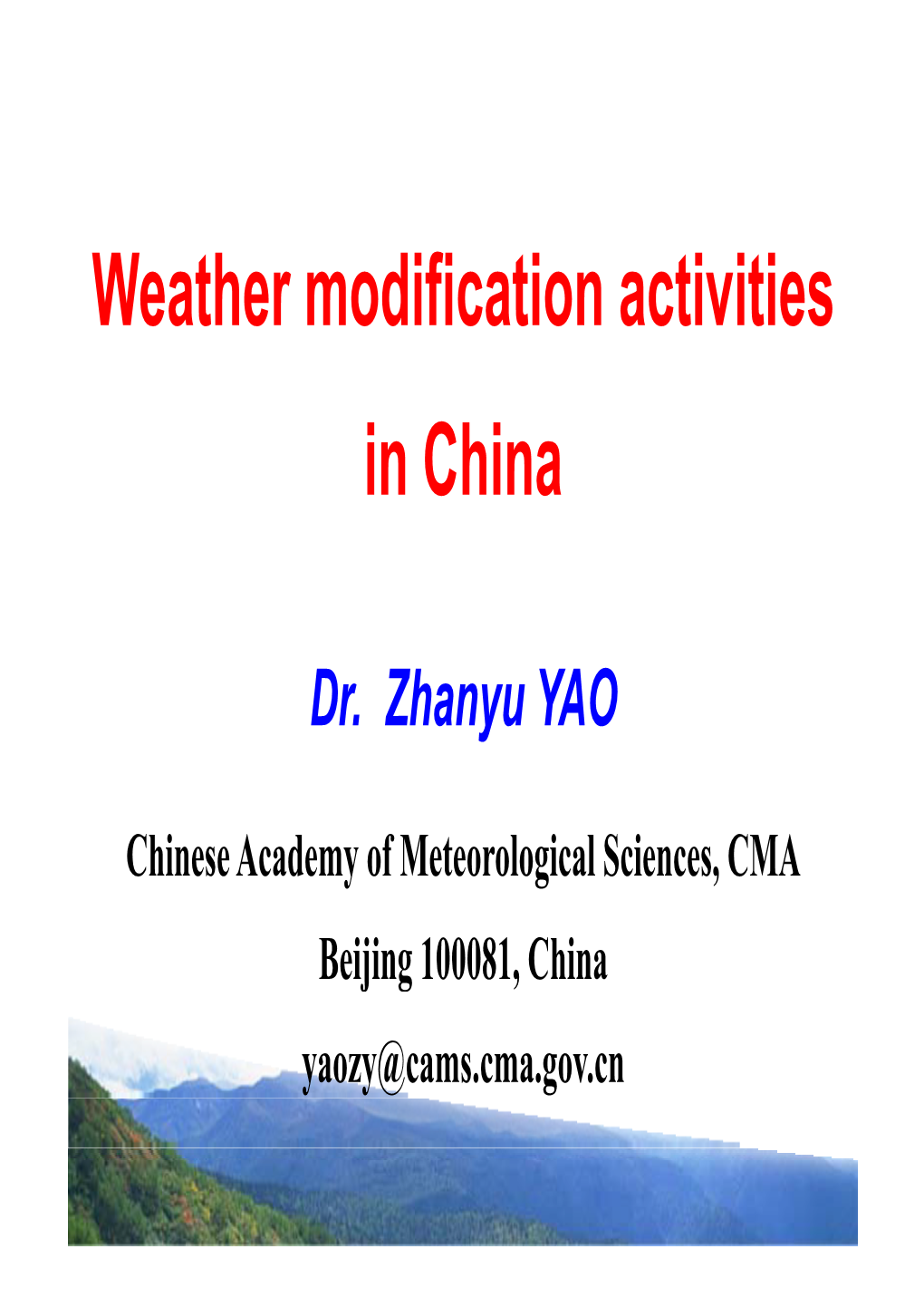 Weather Modification Activities in China
