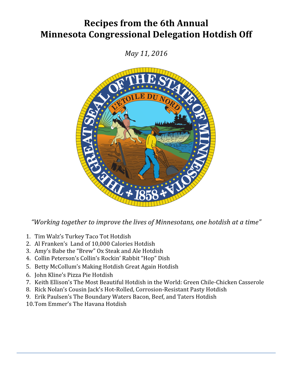 Recipes from the 6Th Annual Minnesota Congressional Delegation Hotdish Off