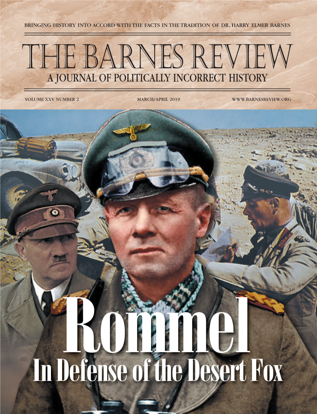 The Barnes Review a JOURNAL of POLITICALLY INCORRECT HISTORY