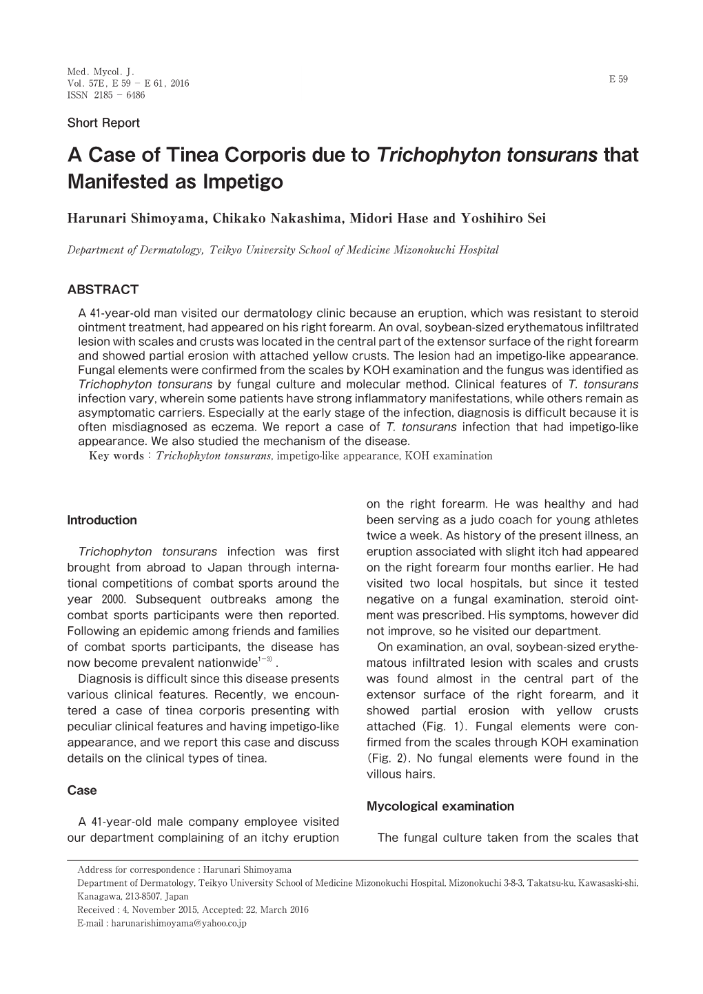 A Case of Tinea Corporis Due to Trichophyton Tonsurans That Manifested As Impetigo