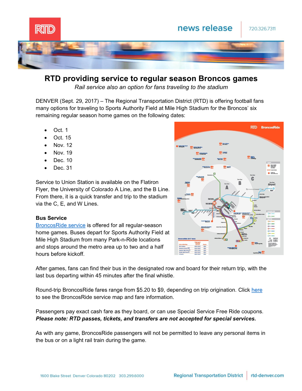 RTD Providing Service to Regular Season Broncos Games Rail Service Also an Option for Fans Traveling to the Stadium