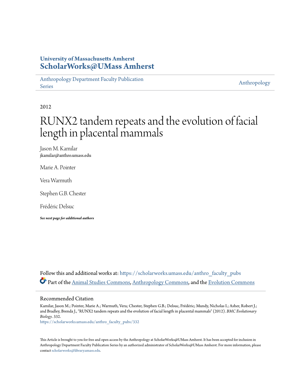 RUNX2 Tandem Repeats and the Evolution of Facial Length in Placental Mammals Jason M