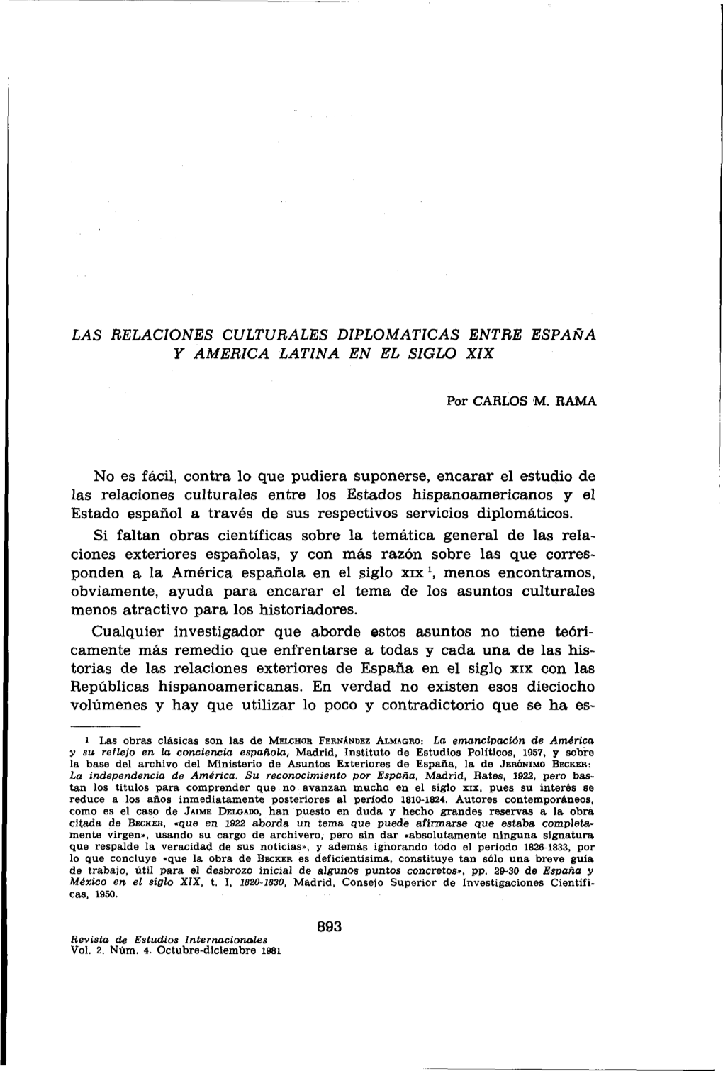 Las Relaciones Culturales Diplomáticas Entre España Y America Latina En El Siglo Xix