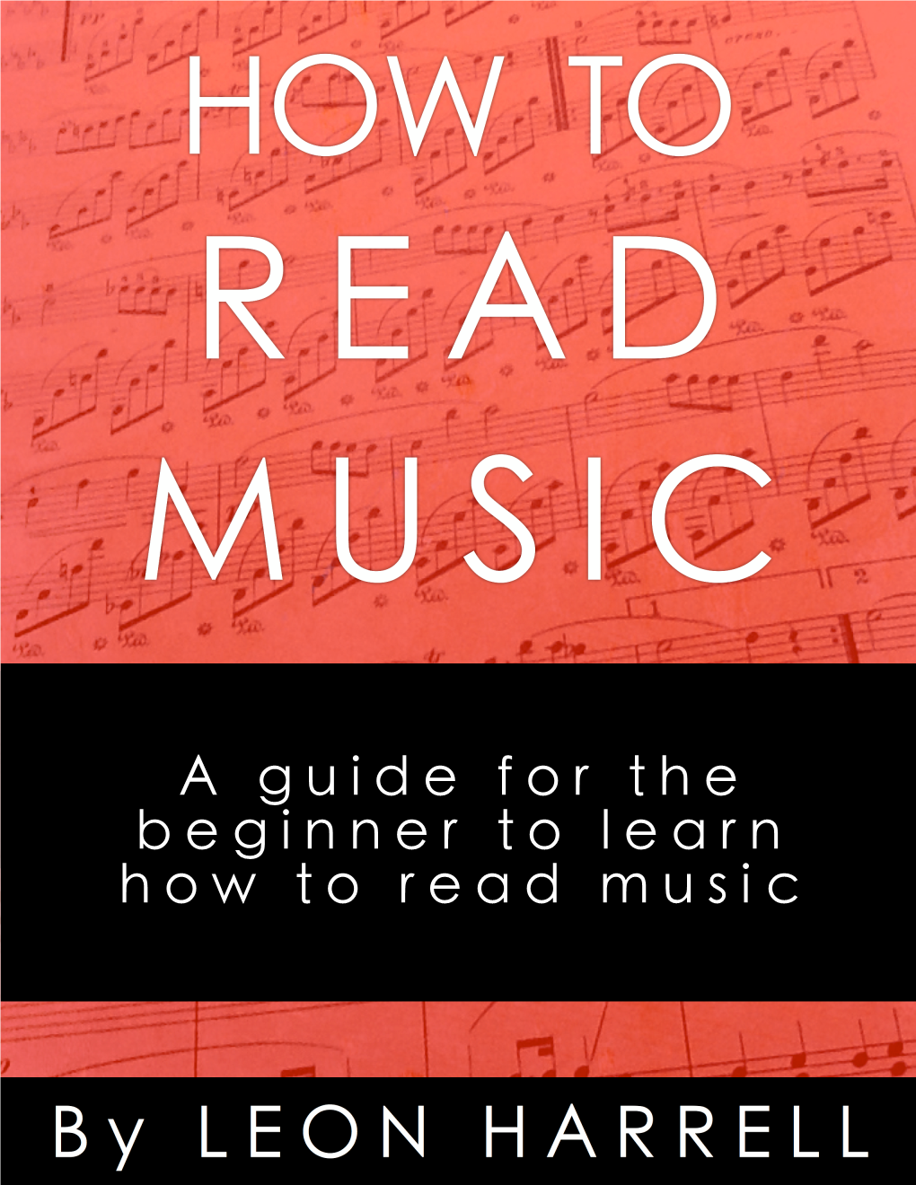 How to Read Music by Leon Harrell (New)