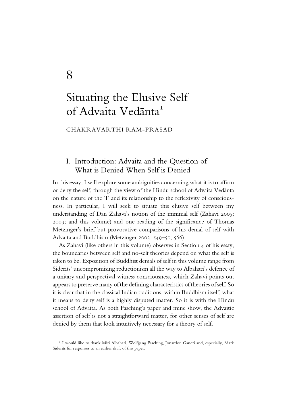 Situating the Elusive Self of Advaita Veda¯Nta