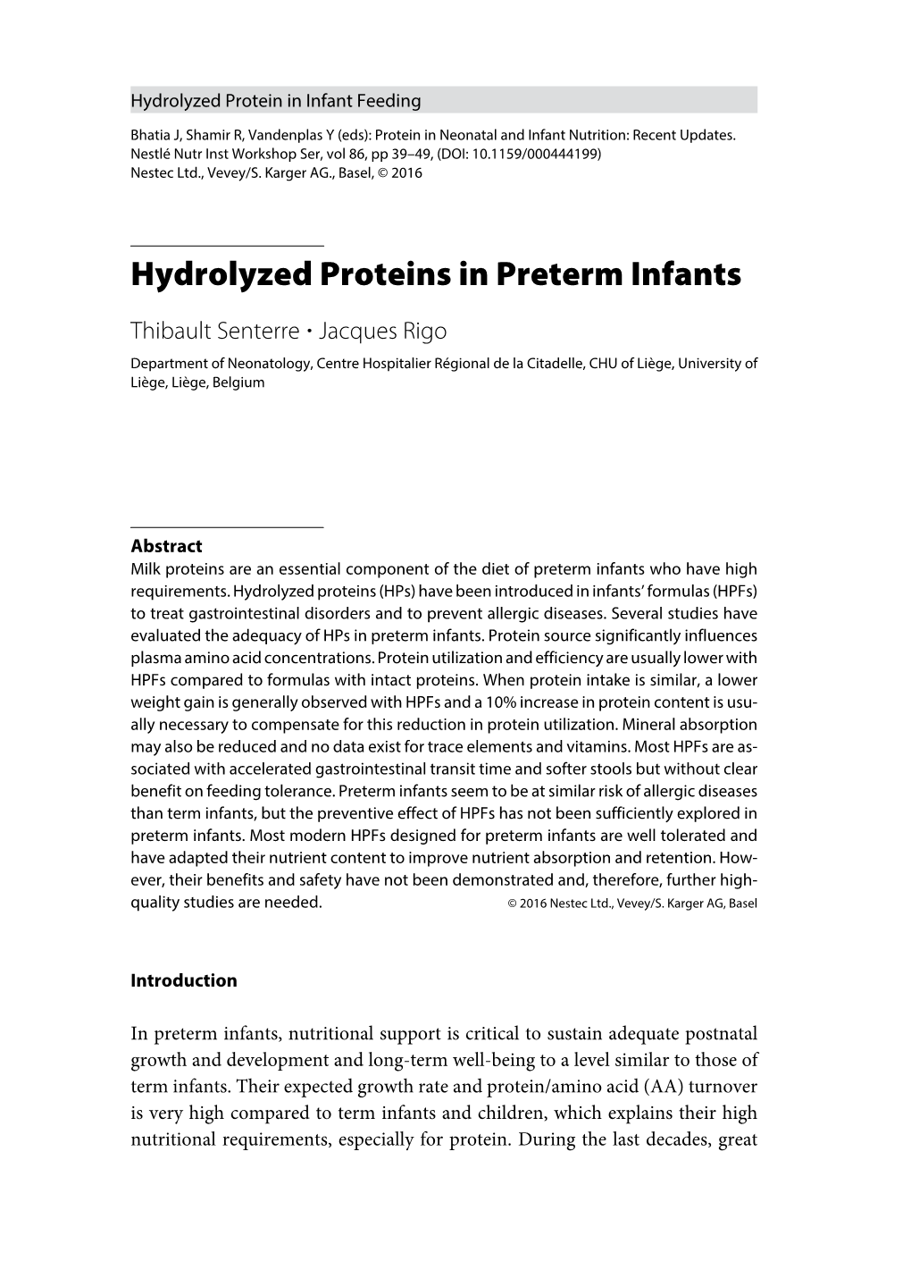 Hydrolyzed Proteins in Preterm Infants