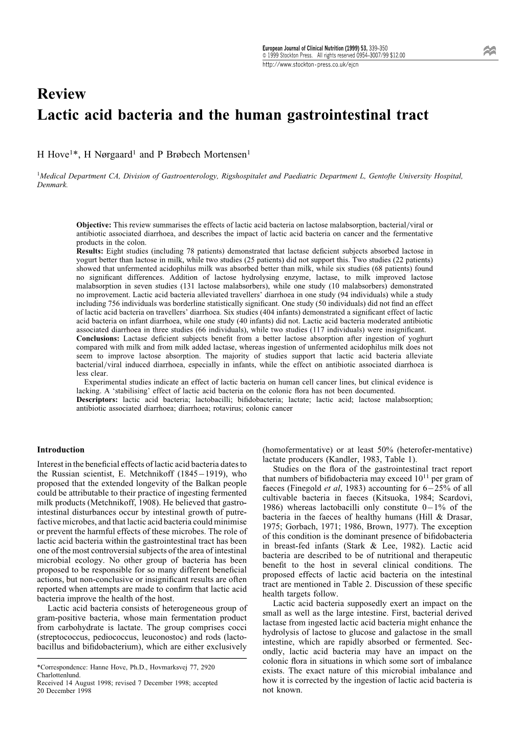 Review Lactic Acid Bacteria and the Human Gastrointestinal Tract