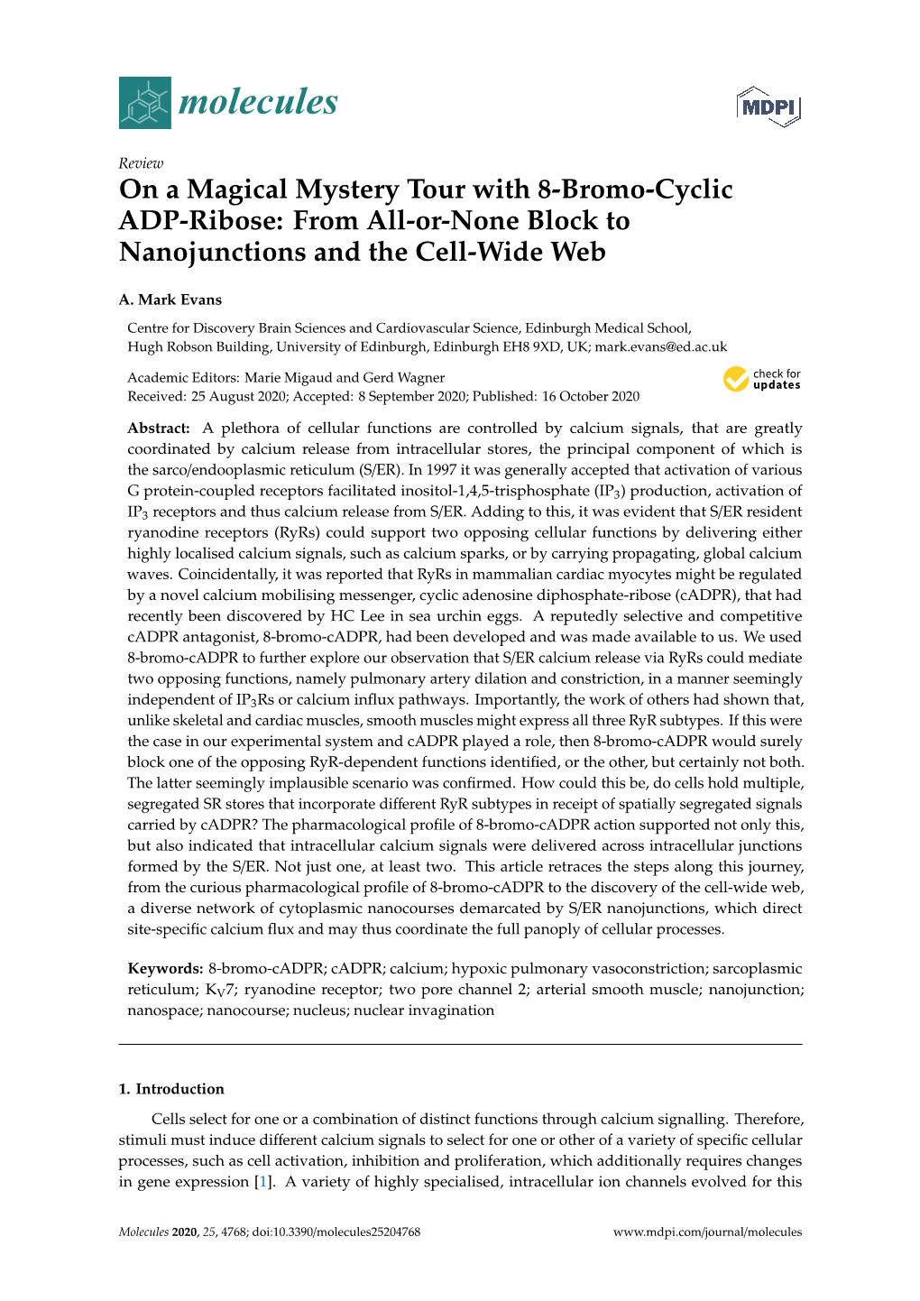 On a Magical Mystery Tour with 8-Bromo-Cyclic ADP-Ribose: from All-Or-None Block to Nanojunctions and the Cell-Wide Web