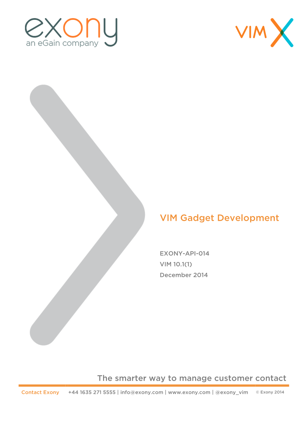 VIM Gadget Development