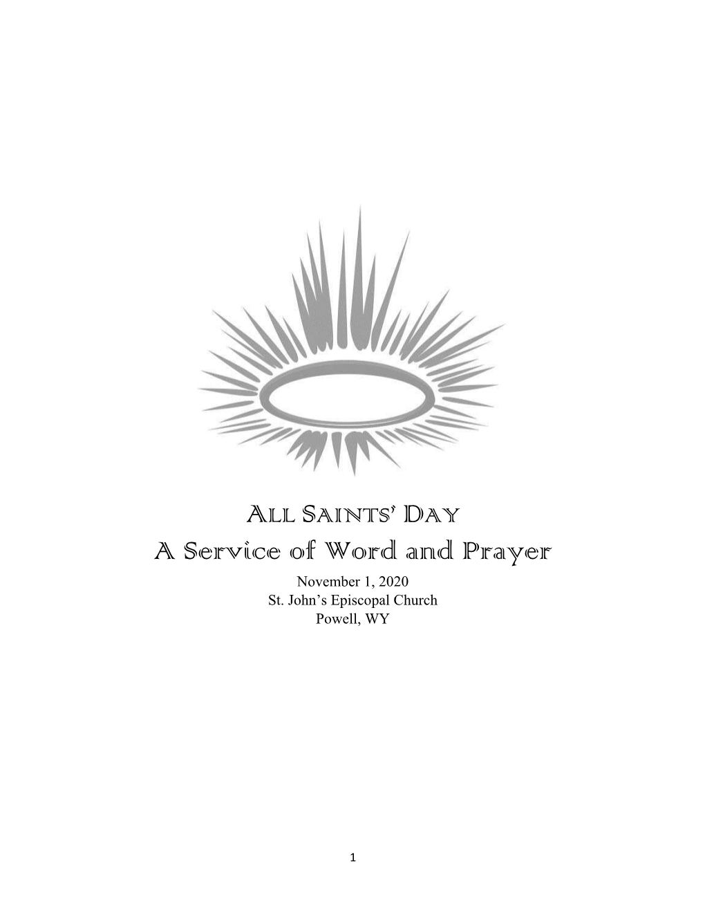A Service of Word and Prayer November 1, 2020 St