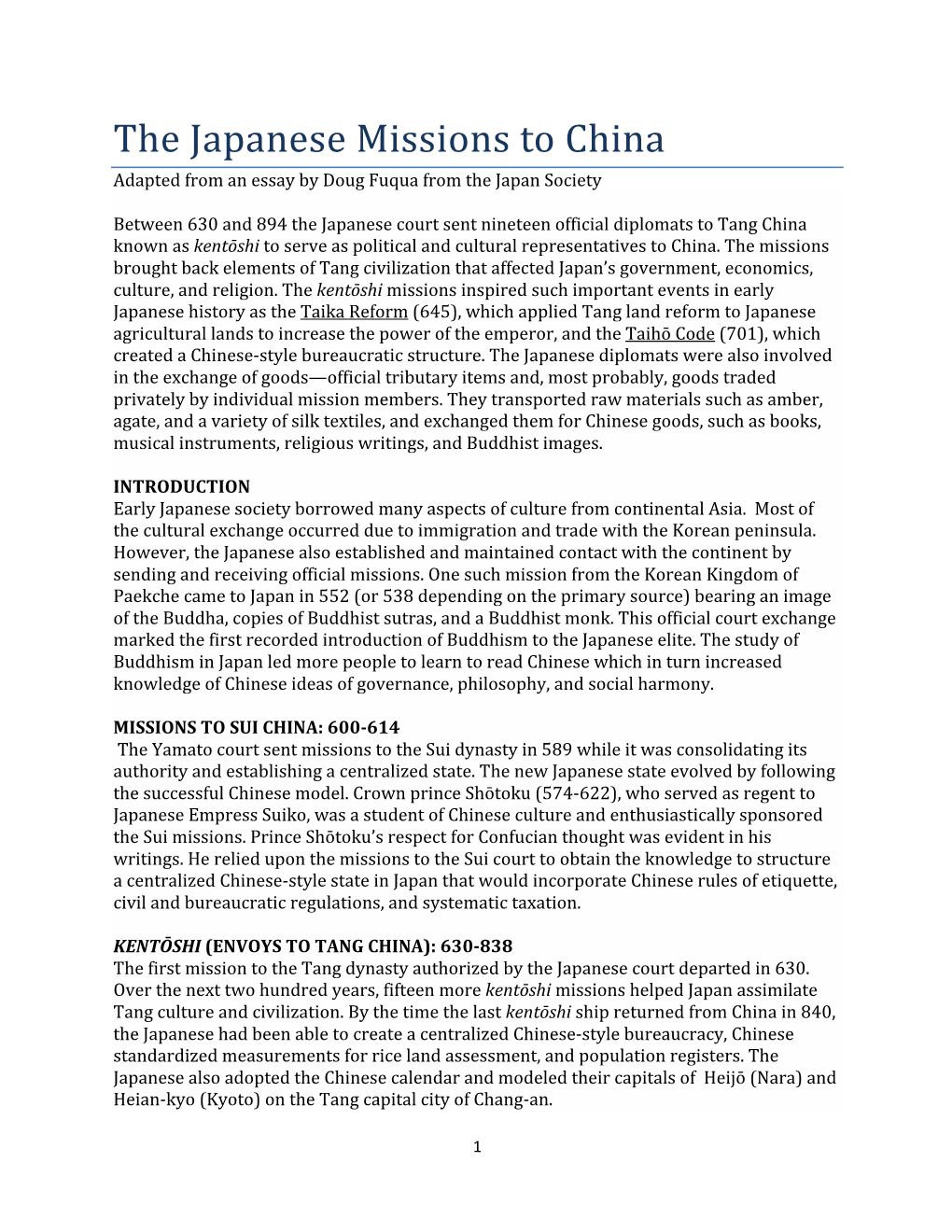 The Japanese Missions to China Adapted from an Essay by Doug Fuqua from the Japan Society