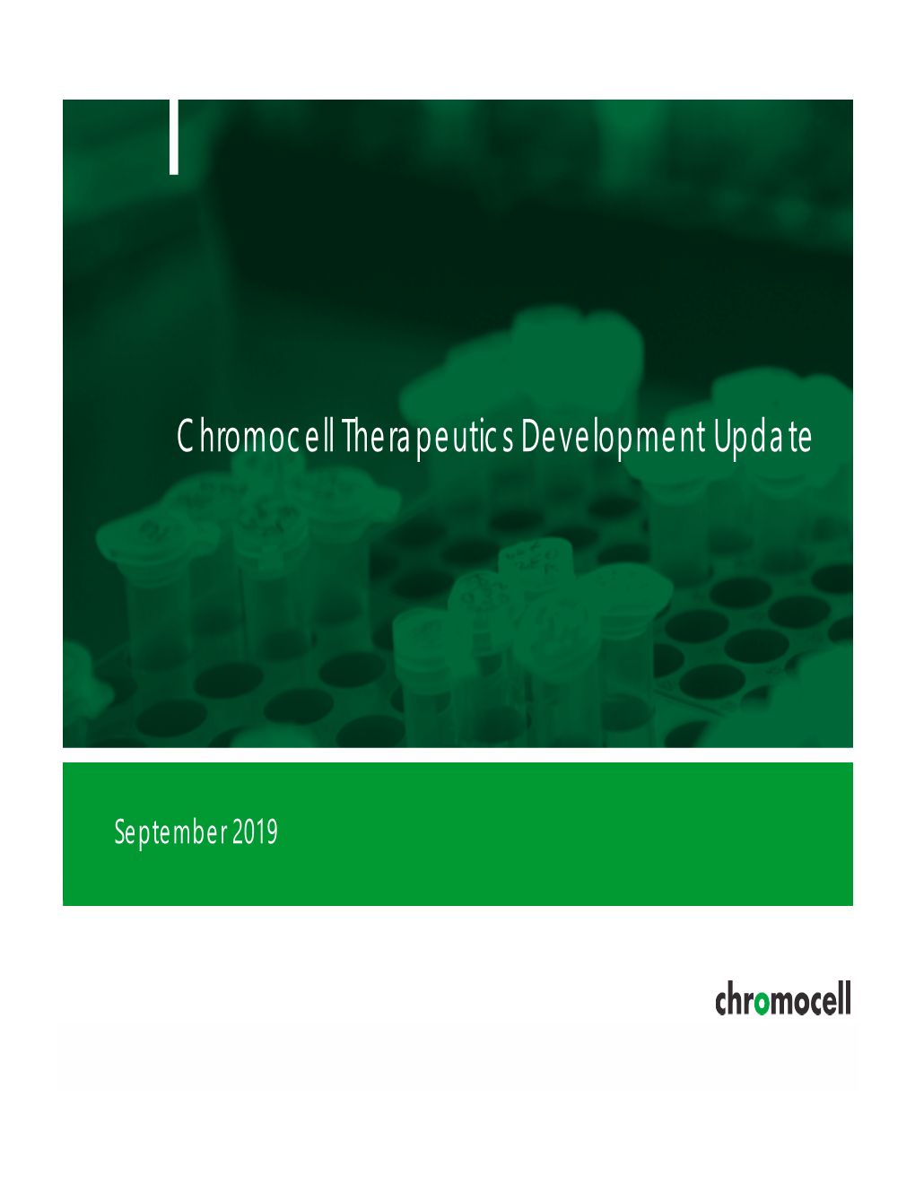 Chromocell Therapeutics Development Update