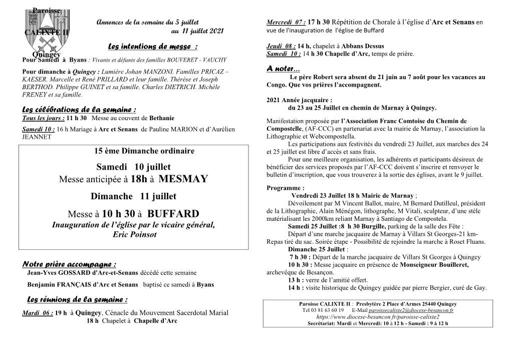 Samedi 10 Juillet Messe Anticipée À 18H À MESMAY Dimanche 11 Juillet Messe À 10 H 30 À BUFFARD