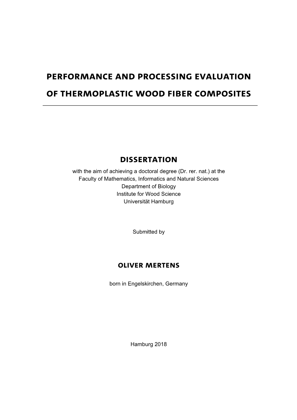 Performance and Processing Evaluation of Thermoplastic Wood Fiber Composites