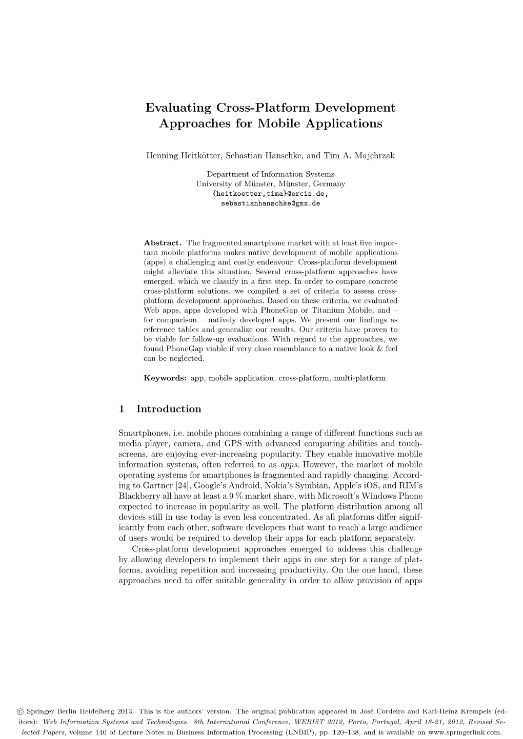 Evaluating Cross-Platform Development Approaches for Mobile Applications