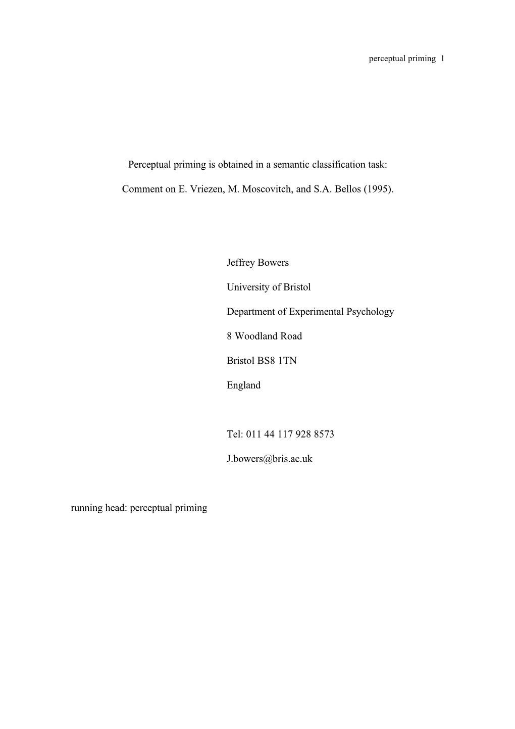 Perceptual Priming Is Obtained in a Semantic Classification Task