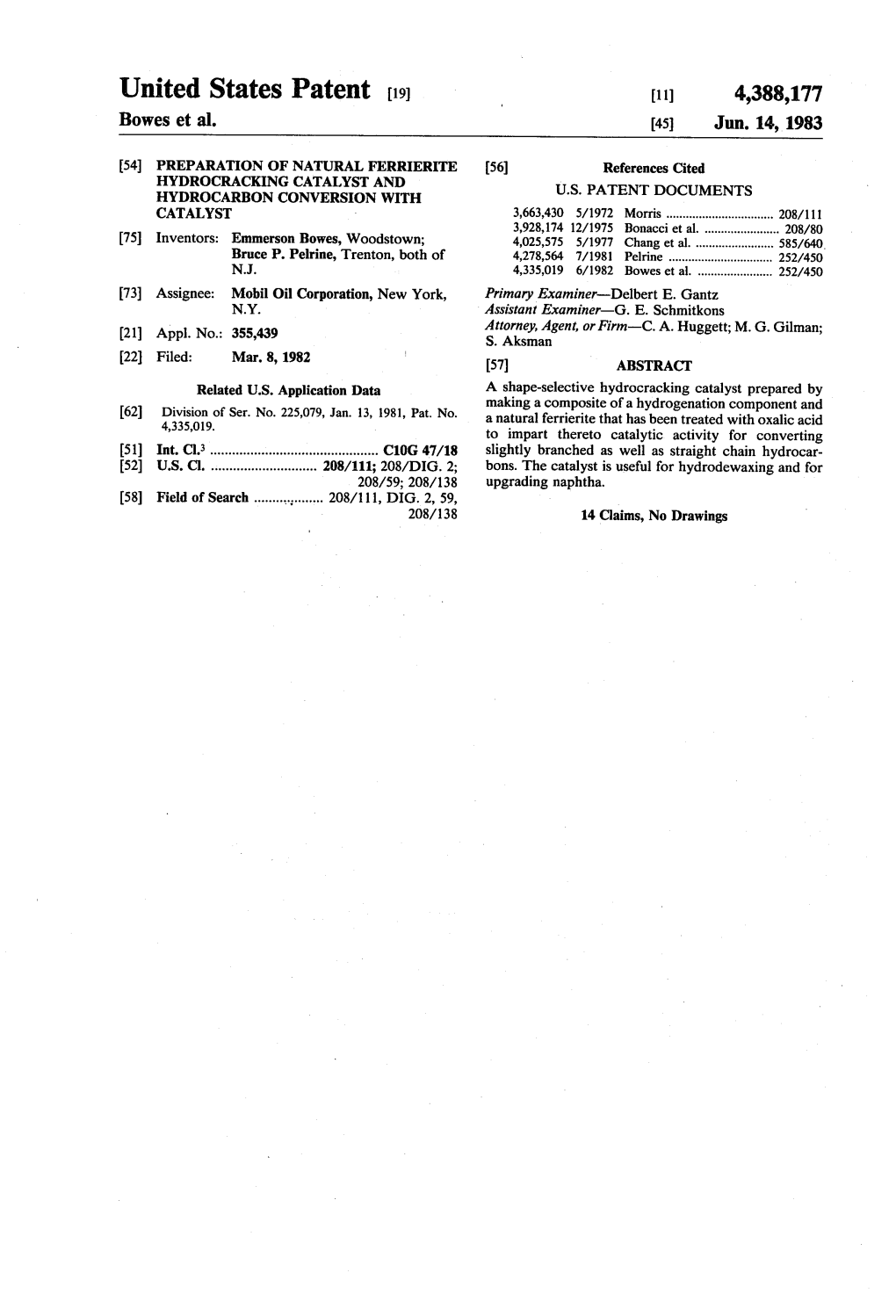 United States Patent (19) 11) 4,388,177 Bowes Et Al