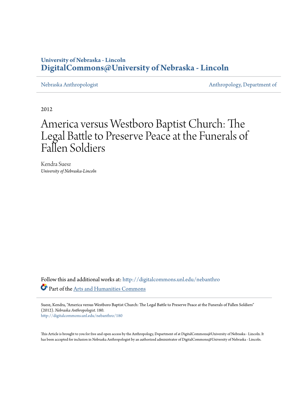 America Versus Westboro Baptist Church: the Legal Battle to Preserve Peace at the Funerals of Fallen Soldiers