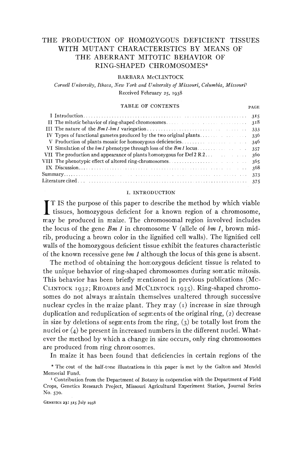 The Production of Homozygous Deficient