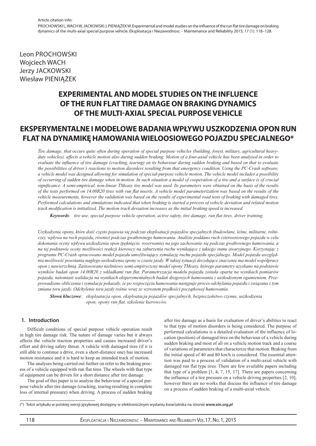 Experimental and Model Studies on the Influence of the Run Flat Tire Damage on Braking Dynamics of the Multi-Axial Special Purpose Vehicle