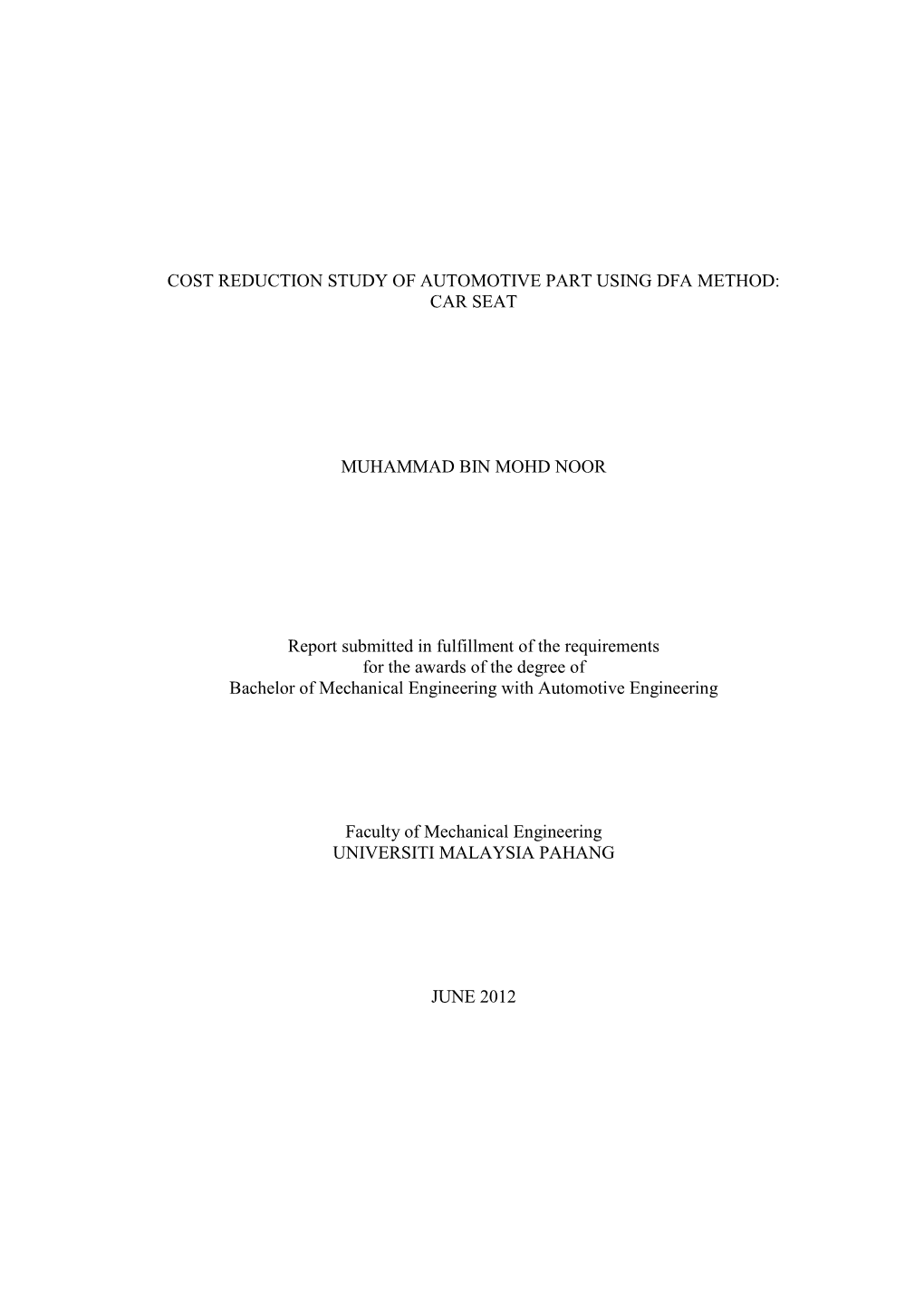 Cost Reduction Study of Automotive Part Using Dfa Method: Car Seat