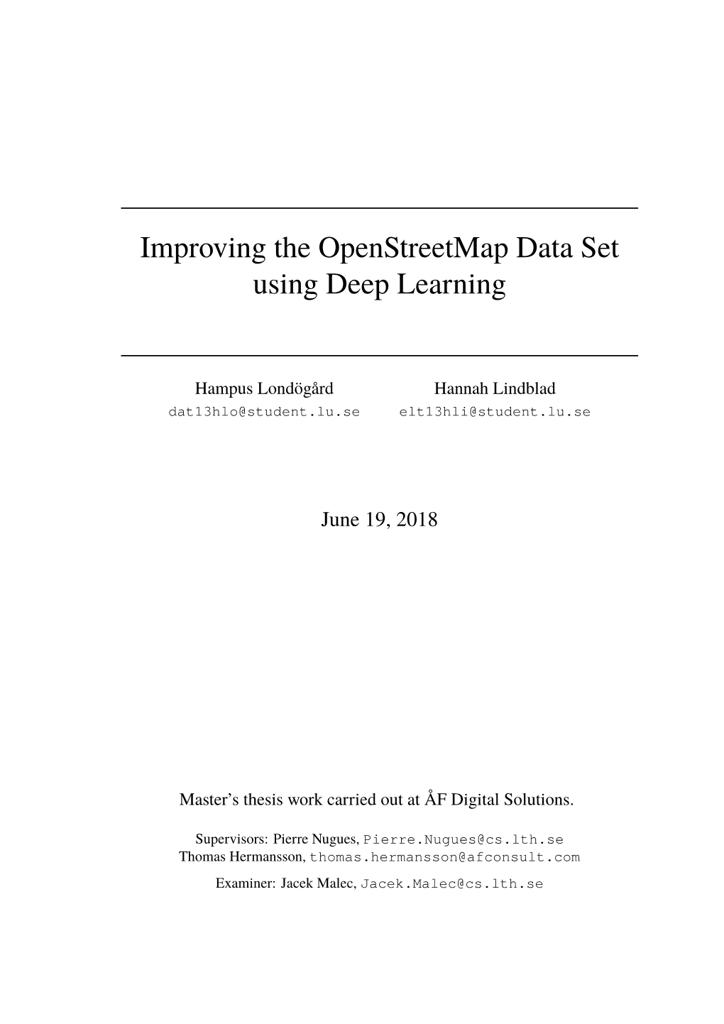 Improving the Openstreetmap Data Set Using Deep Learning