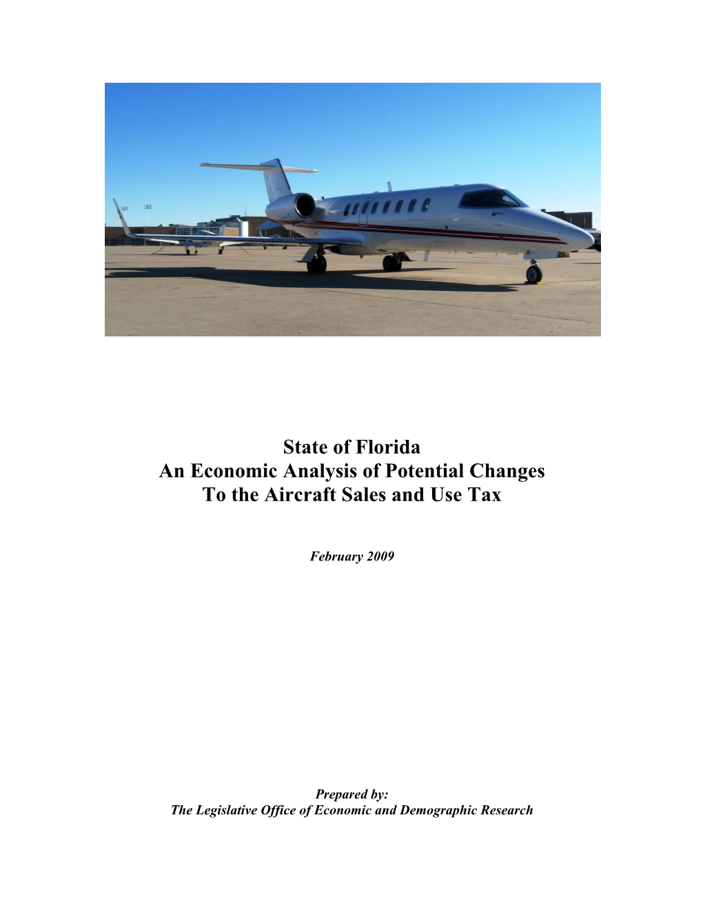 An Economic Analysis of Potential Changes to the Aircraft Sales and Use Tax