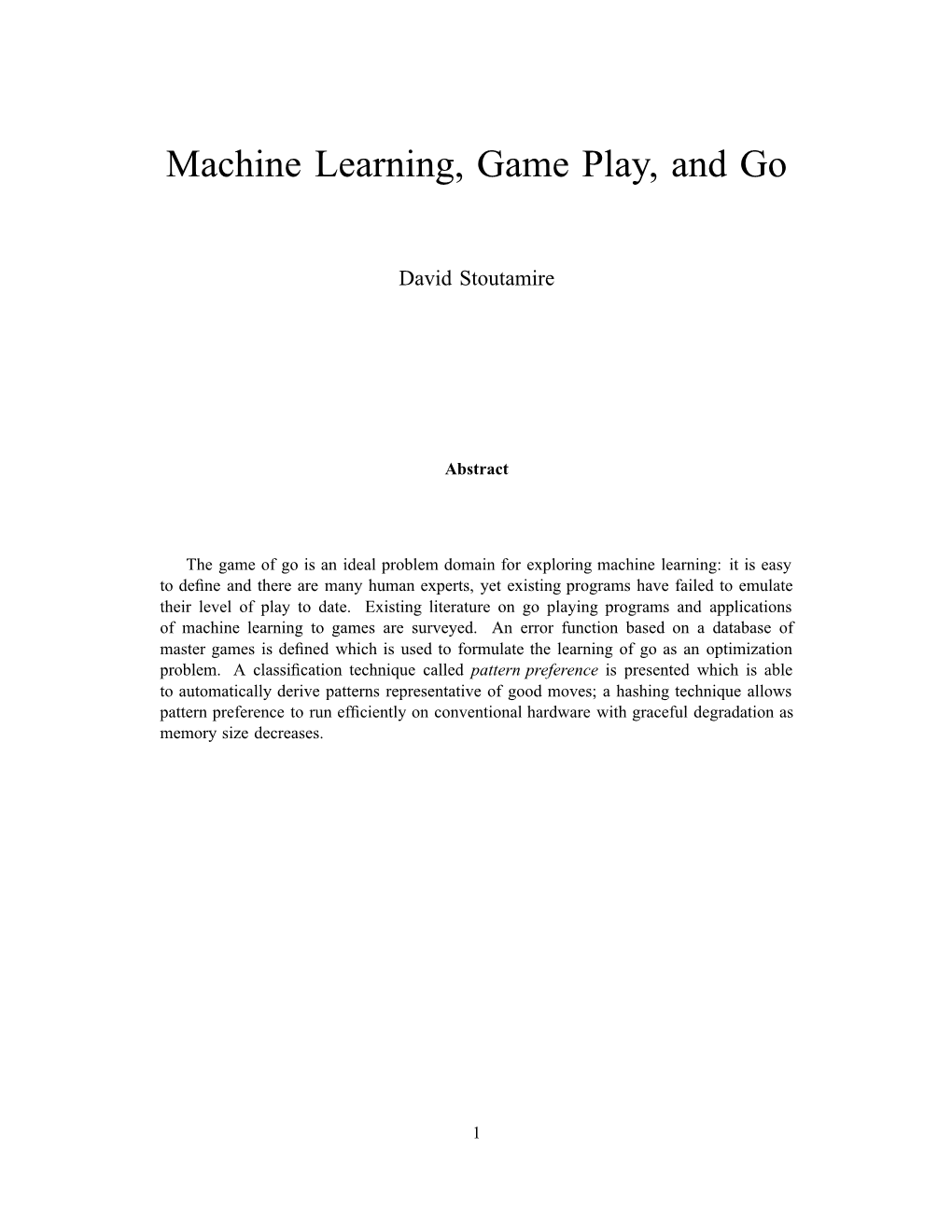 Machine Learning, Game Play, and Go