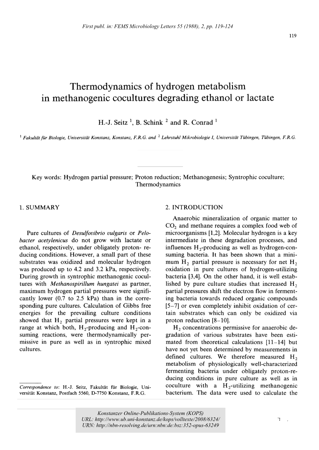 Thermodynamics of Hydrogen Metabolism in Methanogenic Cocultures Degrading Ethanol Or Lactate