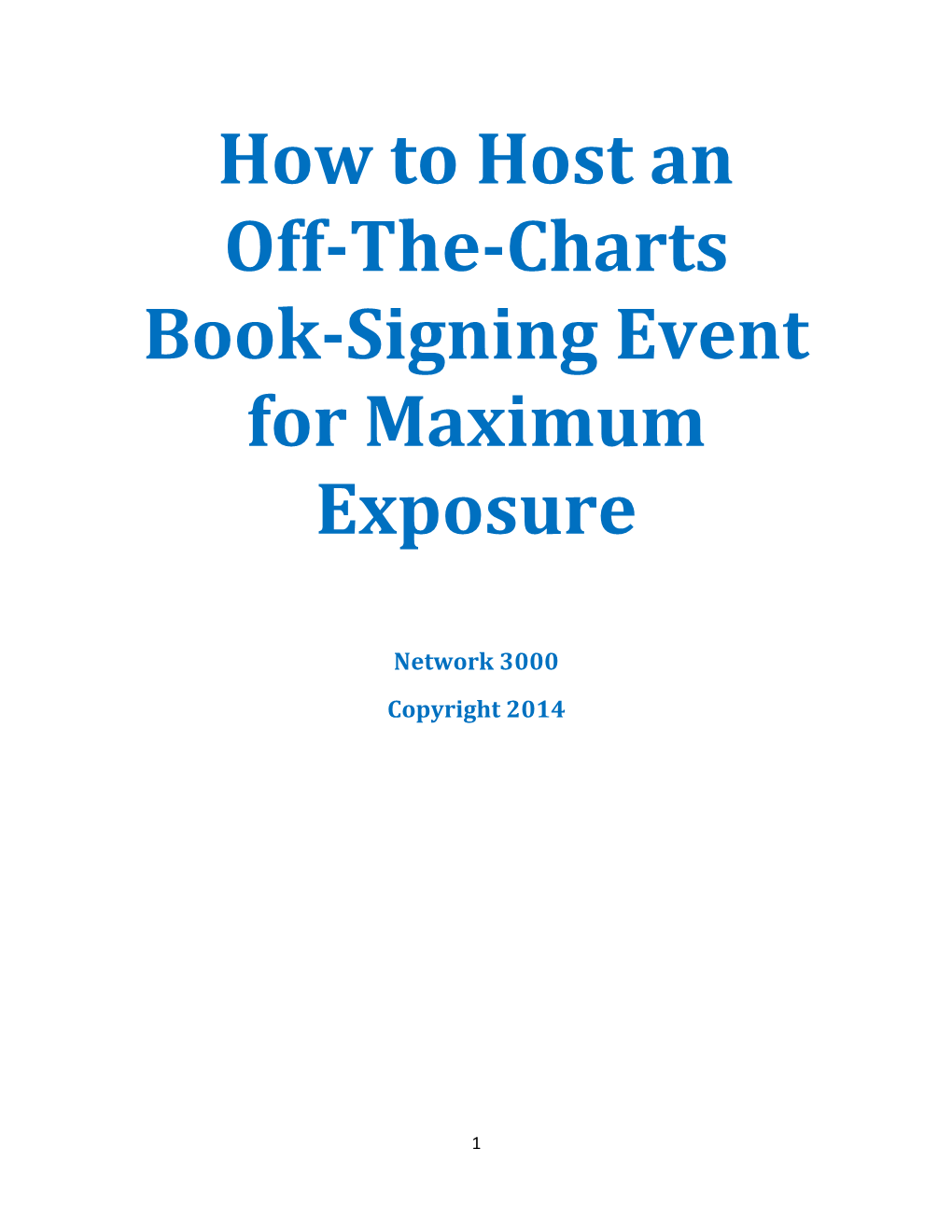 How to Host an Off-The-Charts Book-Signing Event for Maximum Exposure