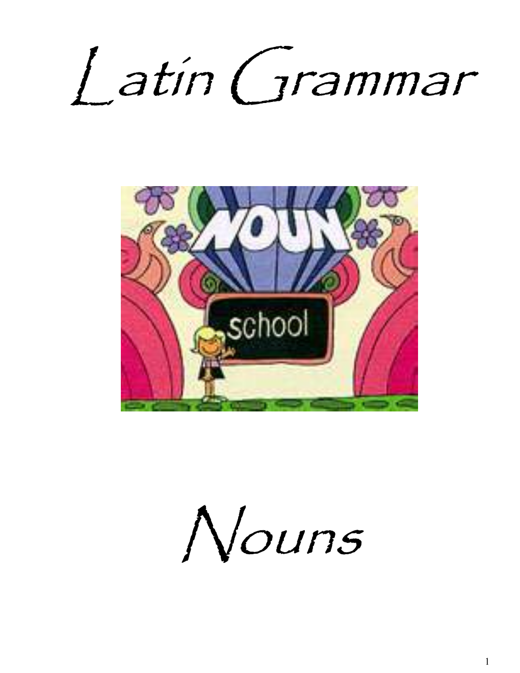 Latin Grammar Nouns