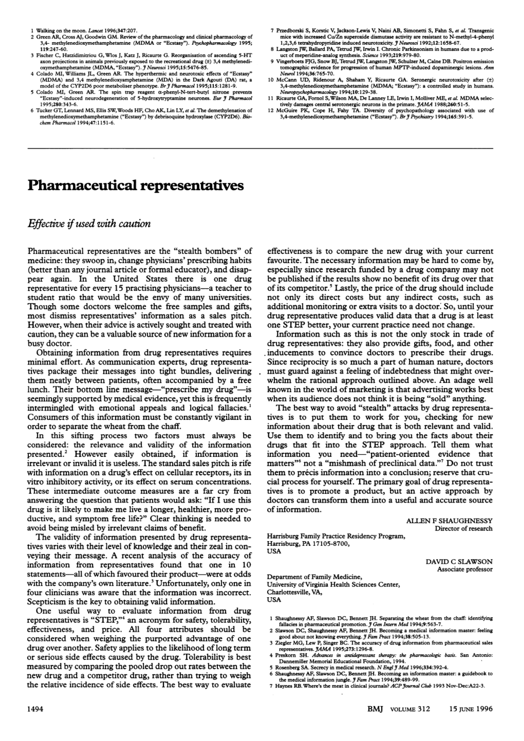 Pharmaceutical Representatives Effective If Used with Caution