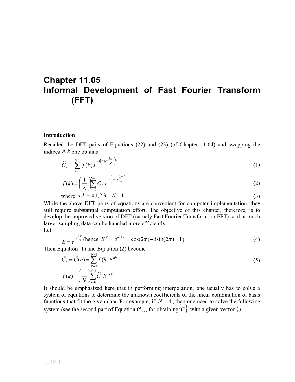 Informal Development of Fast Fourier Series